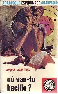 Livrenpoche : Où vas-tu Bacille ? - Abri J. Agop - Livre
