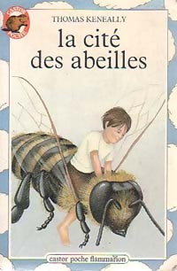 Livrenpoche : La cité des abeilles - Thomas Keneally - Livre