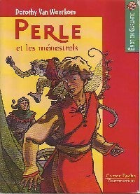 Livrenpoche : Perle et les ménestrels - Dorothy Van Woerkom - Livre