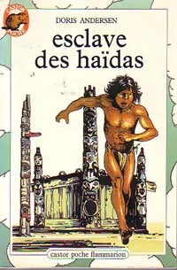 Livrenpoche : Esclave des haïdas - Doris Andersen - Livre