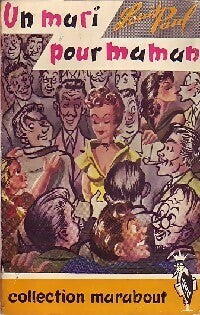 Livrenpoche : Un mari pour Maman - Louis Paul - Livre