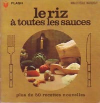 Livrenpoche : Le riz à toutes les sauces - Marie-Hélène Ciselet - Livre