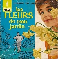 Livrenpoche : Les fleurs de mon jardin - François Mewissen - Livre