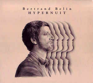 Livrenpoche : Bertrand Belin - Hypernuit - Bertrand Belin - CD