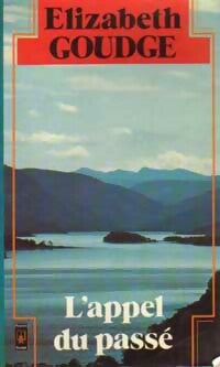 L'appel du passé - Elizabeth Goudge - Livre
