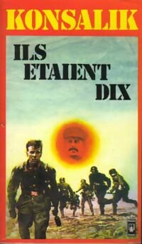 Livrenpoche : Ils étaient dix - Heinz G. Konsalik - Livre