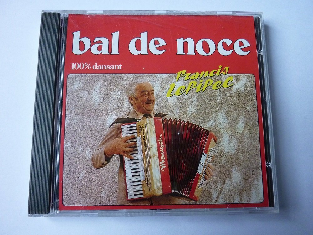 Livrenpoche : Bal De Noce - Lepipec, Francis - CD