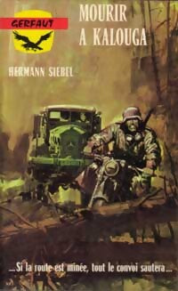 Mourir à Kalouga - Hermann Siebel - Livre