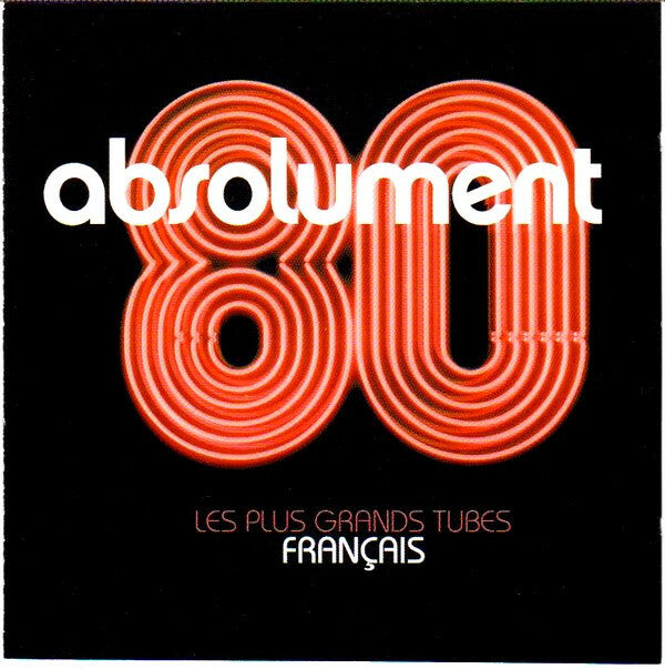 Livrenpoche : Collectif - Absolument 80: Les Plus Grands Tubes Français - Collectif - CD