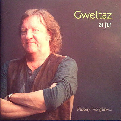 Livrenpoche : Gweltaz Ar Fur - Mebay 'Vo Glaw... - Gweltaz Ar Fur - CD