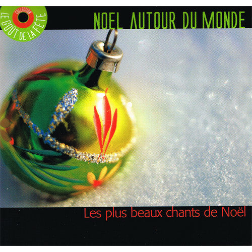 Livrenpoche : Collectif - Noël Autour Du Monde - Les Plus Beaux Chants de Noël - Collectif - CD
