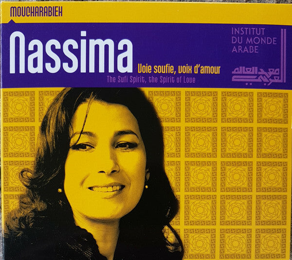 Livrenpoche : Nassima - Voie Soufie, Voix D'Amour = The Sufi Spirit, The Spirit Of Love - Nassima - CD