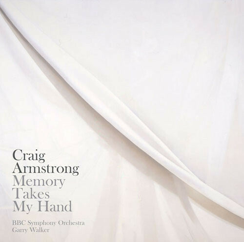 Livrenpoche : Craig Armstrong, Garry Walker, BBC Symphony Orchestra - Memory Takes My Hand - Craig Armstrong, BBC Symphony Orchestra, Garry Walker - CD