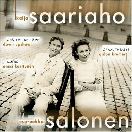 Livrenpoche : Kaija Saariaho, Esa-Pekka Salonen - Château De L'Âme / Graal Théâtre / Amers - Esa-Pekka Salonen, Kaija Saariaho - CD