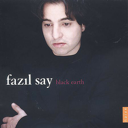 Livrenpoche : Faz?l Say - Black Earth - Faz?l Say - CD