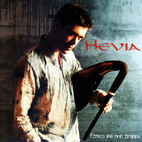 Livrenpoche : Hevia - Étnico Ma Non Troppo - Hevia - CD
