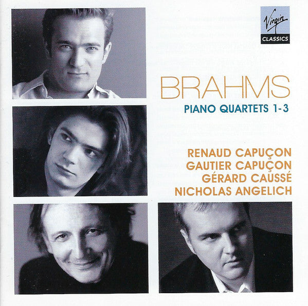 Livrenpoche : Brahms* - Renaud Capuçon, Gautier Capuçon, Gérard Caussé, Nicholas Angelich - Piano Quartets 1-3 - Brahms - CD
