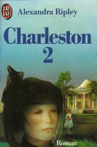 Livrenpoche : Charleston Tome II - Alexandra Ripley - Livre