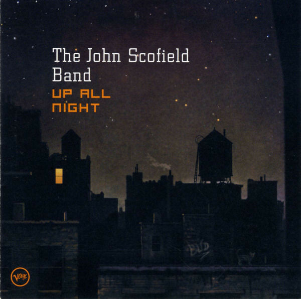 Livrenpoche : The John Scofield Band - Up All Night - The John Scofield Band - CD