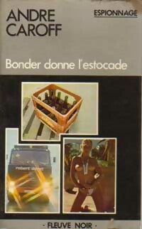 Livrenpoche : Bonder donne l'estocade - André Caroff - Livre