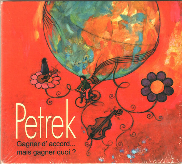 Livrenpoche : Petrek (2) - Gagner D'accord... Mais Gagner Quoi ? - Petrek (2) - CD