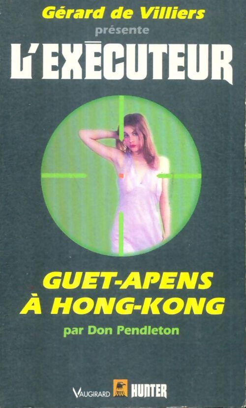 Livrenpoche : Guet-apens à Hong-Kong - Don Pendleton - Livre