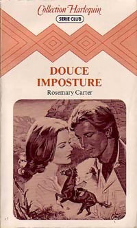 Livrenpoche : Douce imposture - Rosemary Carter - Livre