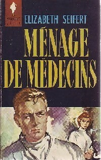 Livrenpoche : Ménage de médecins - Elizabeth Seifert - Livre