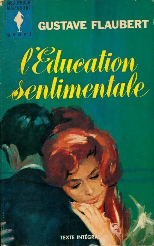 L'éducation sentimentale - Gustave Flaubert -  Géant - Livre