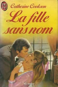 Livrenpoche : La fille sans nom - Catherine Cookson - Livre