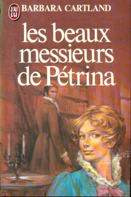 Livrenpoche : Les beaux messieurs de Pétrina - Barbara Cartland - Livre