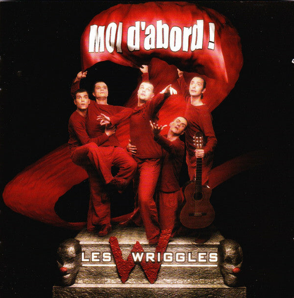 Livrenpoche : Les Wriggles - Moi D'Abord - Les Wriggles - CD