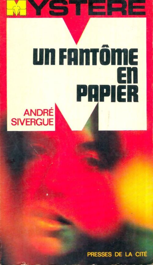 Livrenpoche : Un fantôme en papier - André Sivergue - Livre