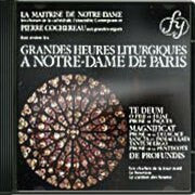 Livrenpoche : La Maîtrise De Notre-Dame*, Pierre Cochereau - Grandes Heures Liturgiques A Notre-Dame De Paris - Pierre Cochereau, La Maîtrise De Notre-Dame - CD