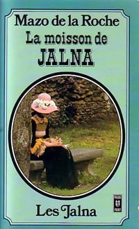 Livrenpoche : La moisson de Jalna - Mazo De la Roche - Livre