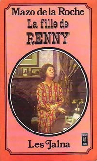 Livrenpoche : La fille de Renny - Mazo De la Roche - Livre