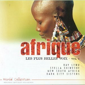 Livrenpoche : Afrique - Les Plus belles voix Vol.1 - Artistes Divers, Ray Lema, Stella Chiwesne, Dark City Sisters, New South Africa, Orchestre Os Jovens Do Prenda - CD