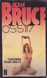 Tortures pour OSS 117 - Jean Bruce - Livre