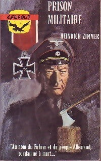 Prison militaire - Heinrich Zimmer - Livre