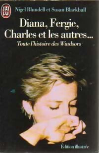 Livrenpoche : Diana, Fergie, Charles et les autres... - Nigel Blundell, Susan Blackshall - Livre