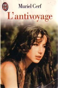 Livrenpoche : L'antivoyage - Muriel Cerf - Livre