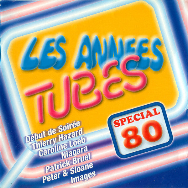 Livrenpoche : Collectif - Les Annees Tubes Spécial 80 - Collectif - CD