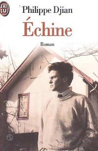 Echine - Philippe Djian - Livre