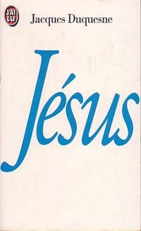 Livrenpoche : Jésus - Jacques Duquesne - Livre