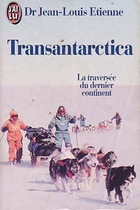 Livrenpoche : Transantartica - Jean-Louis Etienne - Livre