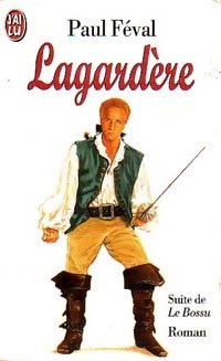 Livrenpoche : Lagardère - Paul Féval - Livre