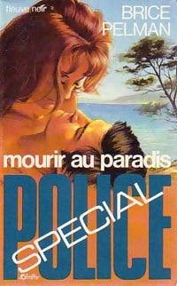 Livrenpoche : Mourir au paradis - Brice Pelman - Livre