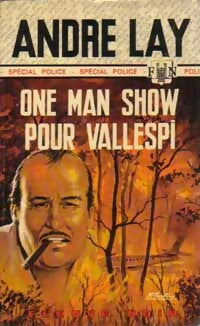 Livrenpoche : One man show pour Vallespi - André Lay - Livre