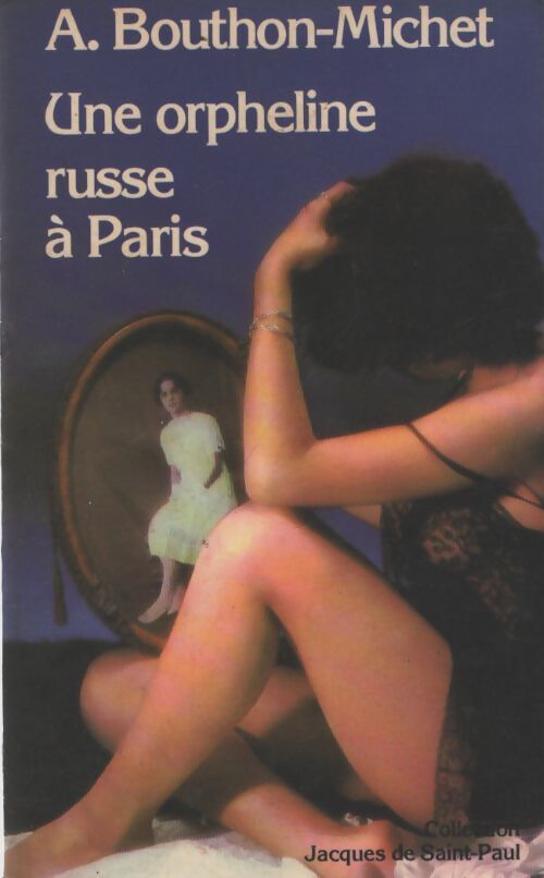 Une orpheline russe à Paris - A. Bouthon-Michet - Livre