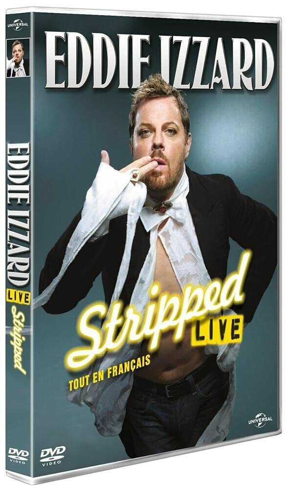 Livrenpoche : Eddie Izzard - Stripped live à la Cigale tout en français - XXX - DVD